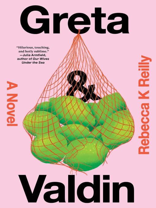 Title details for Greta & Valdin by Rebecca K Reilly - Available